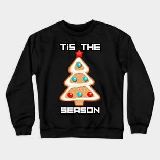 Tis The Season Crewneck Sweatshirt